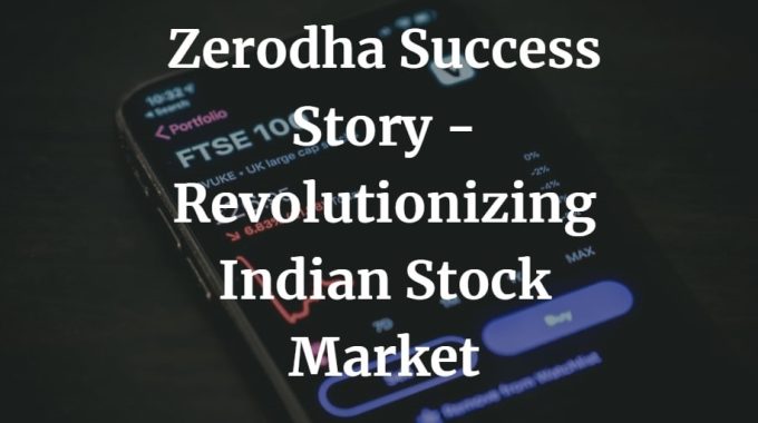 banner of the topic zerodha success story