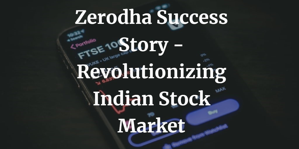 banner of the topic zerodha success story