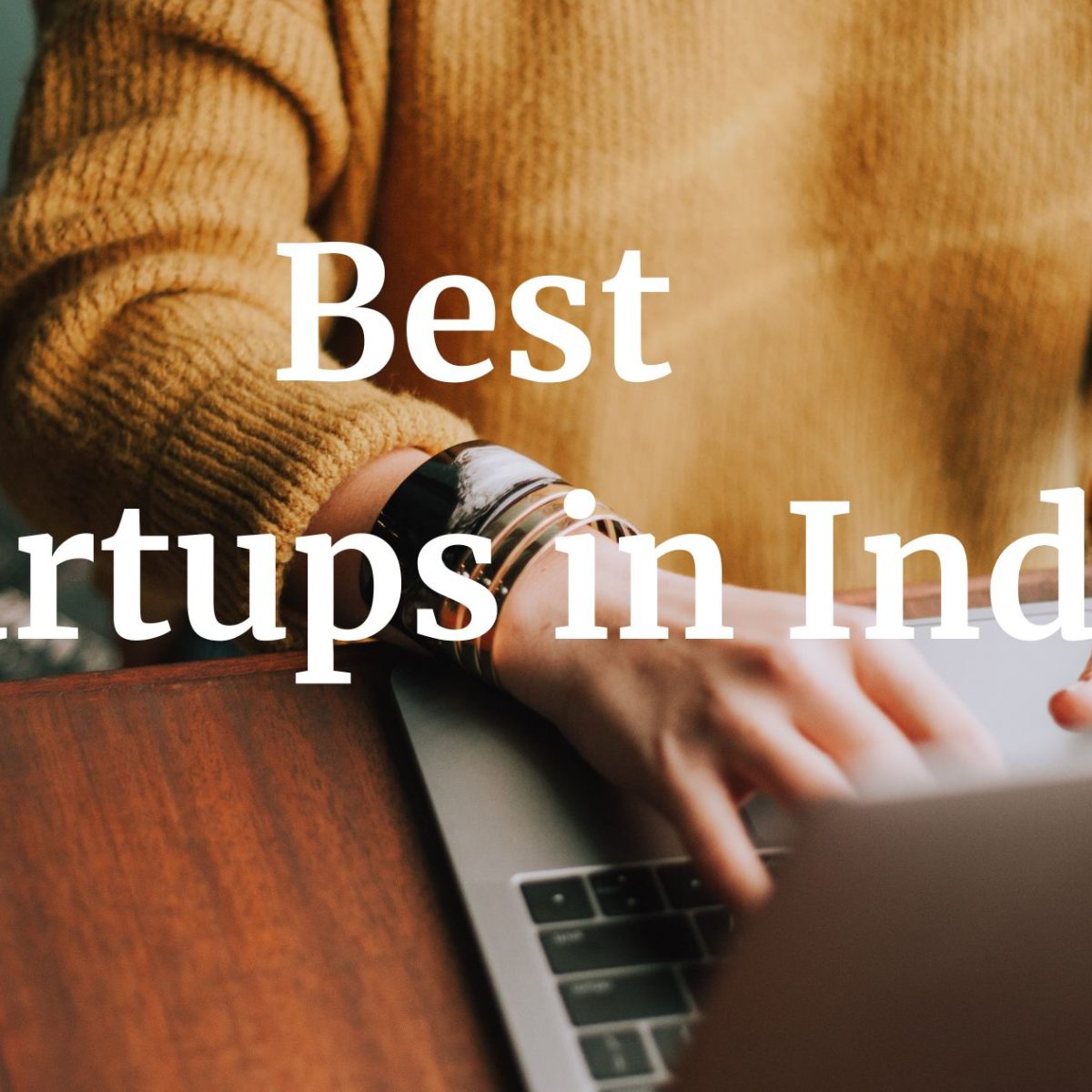 best startups in india