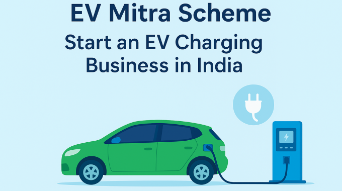 ev mitra scheme 2025