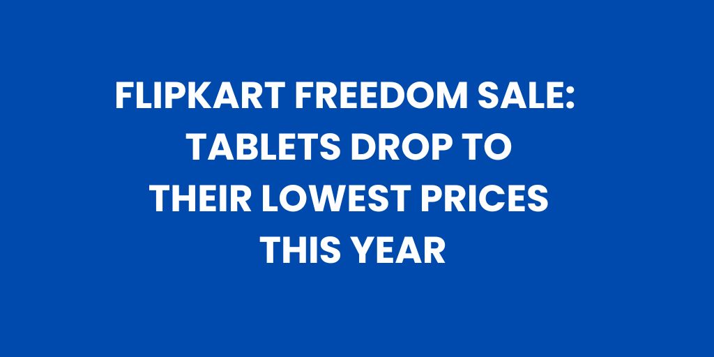 flipkart freedom sale 2025