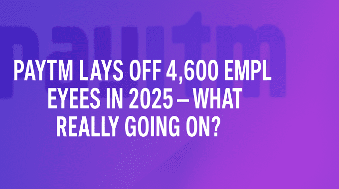 paytm layofss 2025