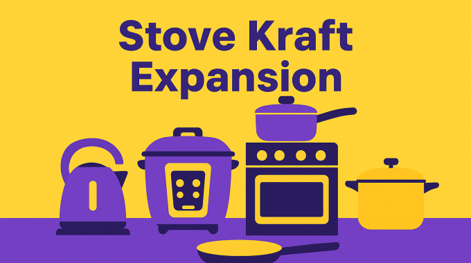 stove kraft expansion - aims to 500 stores