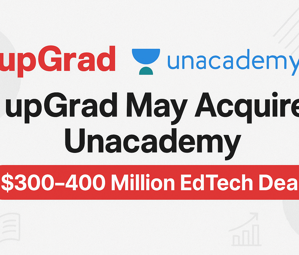 upgrad may acquire unacademy