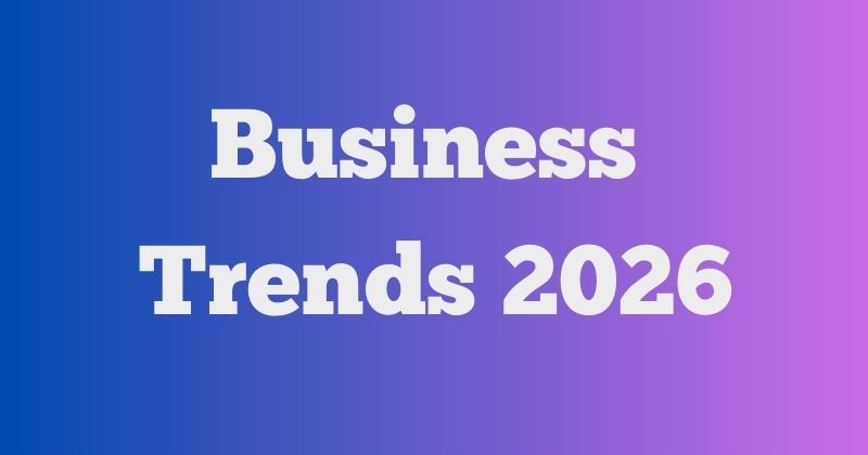 Business trends 2026 shaping small business strategy amid inflation, AI adoption, and supply chain shifts