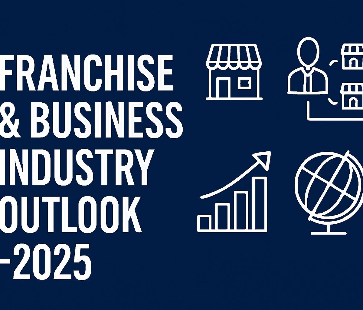 franchise and business industry outlook - 2025