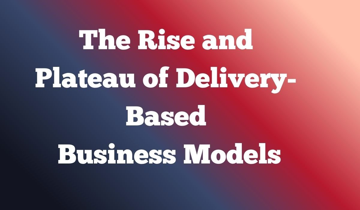 Delivery-based business models facing growth challenges and rising logistics costs