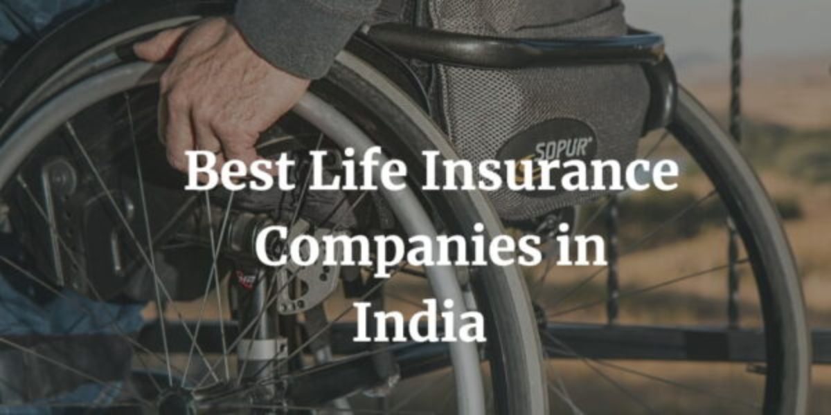 best life insurance companies in india